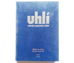 Václav Roubíček/Jaroslav Buchtele. Uhlí. Zdroje / Procesy / Užití