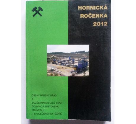 HORNICKÁ ROČENKA 2012 / Český báňský úřad