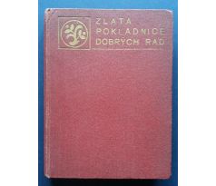 Zlatá pokladnice dobrých rad / ROČNÍK II. / 1938