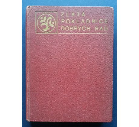 Zlatá pokladnice dobrých rad / ROČNÍK II. / 1938