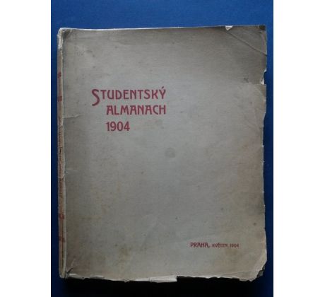 STUDENTSKÝ ALMANACH PRAHA / 1904