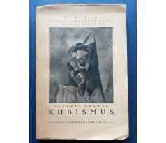 Vincenc Kramář. KUBISMUS/ DOBA sv. I.