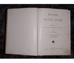 Jos. J. Tužimský. Na úsvitě nové doby / V. CERNÝ / H. SCHULLINGR / K. ŠTAPFRA / J. ULRICH