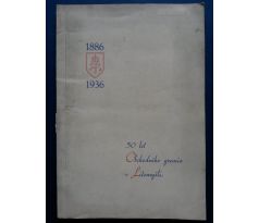 50 LET OBCHODNÍHO GREMIA V LITOMYŠLI / 1886 - 1936