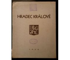 HRADEC KRÁLOVÉ A OKOLÍ/Třebechovice pod Orebem/ Dvůr Králové nad Labem/1932/ O. VOKŘÁL