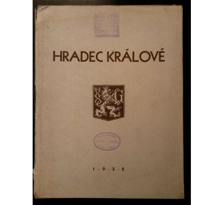 HRADEC KRÁLOVÉ A OKOLÍ/Třebechovice pod Orebem/ Dvůr Králové nad Labem/1932/ O. VOKŘÁL