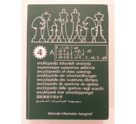 Enciklopedija šahovskih otvaranja/Encyclopedia of chess openings / IV. DÍL