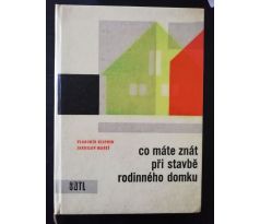 V. Klifner / J. Mareš. Co máte znát při stavbě rodinného domku