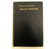 Franklin Henry Giddings. Základy sociologie