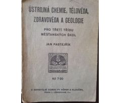 Jan Pastejřík. Ústrojná chemie, tělověda, zdravověda a geologie