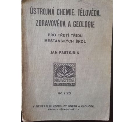 Jan Pastejřík. Ústrojná chemie, tělověda, zdravověda a geologie