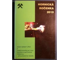 HORNICKÁ ROČENKA 2010 / Český Báňský úřad