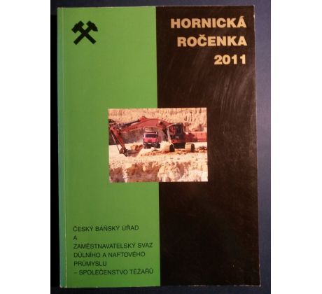 HORNICKÁ ROČENKA 2011/ Český Báňský úřad
