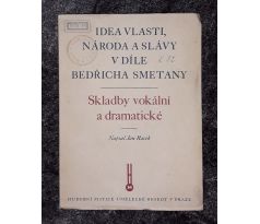 Jan Racek. Idea Vlasti, Národa a slávy v díle Bedřicha Smetany / J. VICHNAR