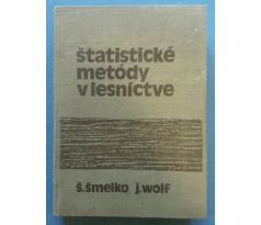 Š. Šmelko/J. Wolf. Štatistické metódy v lesníctve
