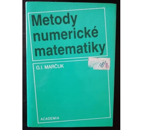 G. I. Marčuk. Metod numerické matematiky