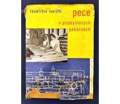 František Janíček. Pece v průmyslových pekárnách