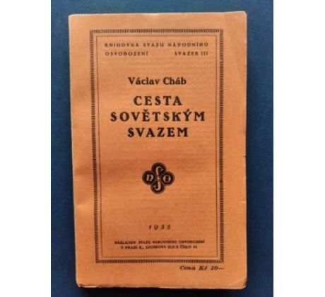 Václav Cháb. Cesta sovětským svazem/ 1935