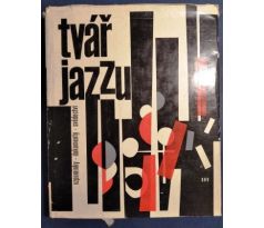 Lubomír Dorůžka/Josef Škvorecký. Tvář jazzu / Vzpomínky / Dokumenty / Svědectví