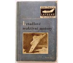 A. L. Kljačkin/I. P. Altunov. Letadlové reaktivní motory/ KNIŽNICE LETECKÉ TECHNIKY sv. 3