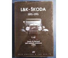 L a K - ŠKODA / 1895 - 1995/ Laurin a Klement jest nejlepší známkou světa/ I. DÍL