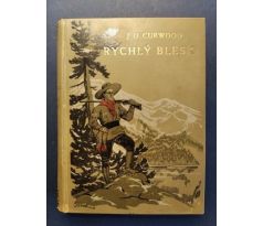 James O. Curwood. Rychlý blesk / 1927