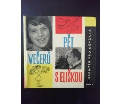 Miroslav Horníček. Pět večerů s Eliškou. Magazín pro děvčata / M. NOLL