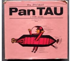 Ota Hofman. PAN TAU a tisíc zázraků / J. ŠALAMOUN
