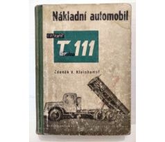 Zdeňek V. Kleinhampl. Nákladní automobil TATRA 111