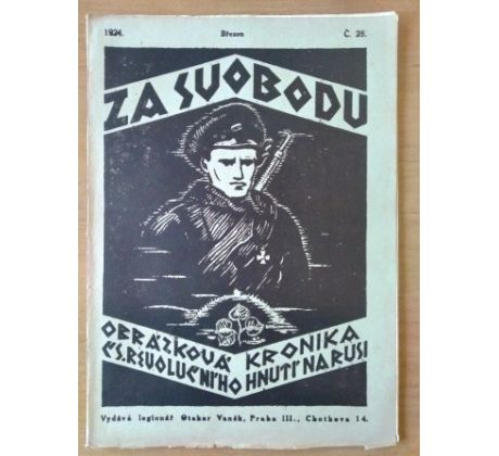 ZA SVOBODU / Obrázková kronika Československého revolučního hnuté na Rusi/ 1923 - 1924