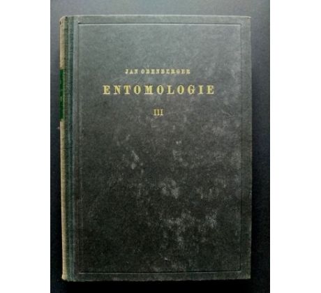 Jan Obenberger. ENTOMOLOGIE / III. DÍL