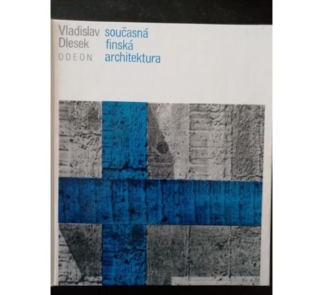 Vladislav Dlesek. Současná finská architektura