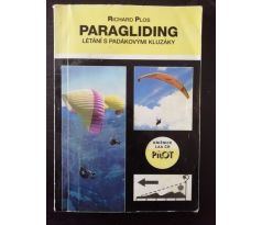 Richard Plos. Paragliding - létání s padákovými kluzáky