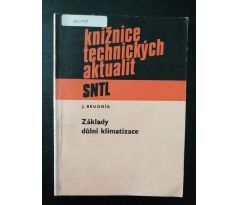 J. Brudník. Základy důlní klimatizace