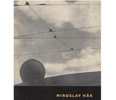 KOLÁŘ, J. Hák, M. Fotografie z let 1940 - 1958 / Umělecká fotografie sv. 2