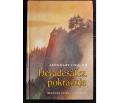 FOGLAR, J. Devadesátka pokračuje / Sebrané spisy sv. 5 / KONEČNÝ, B./KRUM, G./URBAN, E.