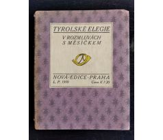 BOROVSKÝ, K. H. Tyrolské elegie. V rozmluvách s měsíčkem / 1910