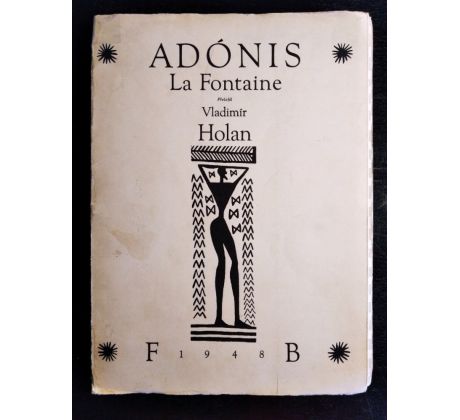 HOLAN, V. / LA FONTAINE. Adónis / K. POKORNÝ / Z. SEYDL