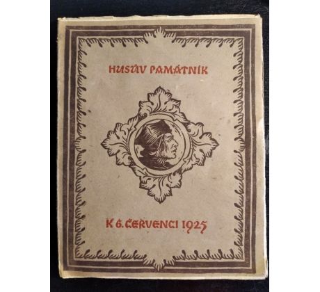 Husův památník k 6. červenci 1925 / F. ŠTROCH