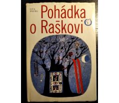 PAVEL,O. Pohádka o Raškovi / PODPIS / A. BORN