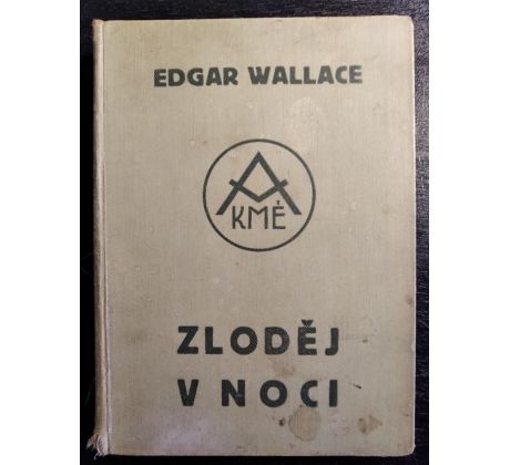 WALLACE, E. Zloděj v noci / 1936