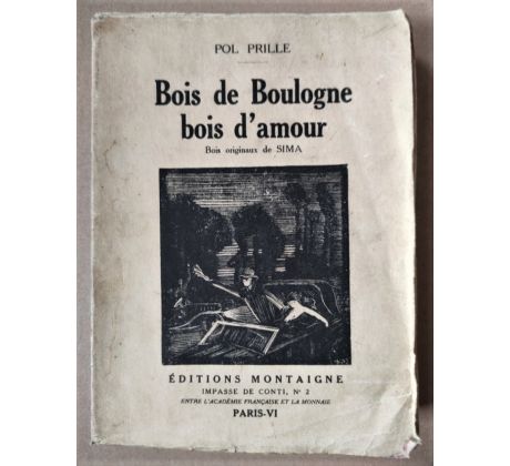 Pol Prille. Bois de Bougne bois d'amour / Josef Šíma