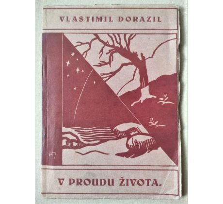 Vlastimil Dorazil. V proudu života / M. Křivý