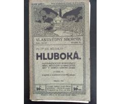 BĚLOHLAV. Hluboká / Vlastivědný sborník sv. IX. / Řada I. / 1912