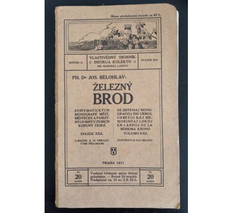 BĚLOHLAV. Železný Brod / Vlastivědný sborník sv. XIII. / ROČNÍK II. / 1911