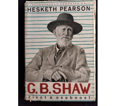 PEARSON, H. G. B. Shaw. Život a osobnost / P. RADA