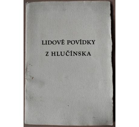 Lidové povídky z Hlučínska / F. Duša