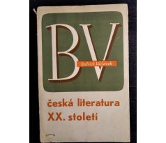 VÁCLAVEK, B. Česká literatura XX. Století / Z. ROSSMANN