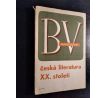 VÁCLAVEK, B. Česká literatura XX. Století / Z. ROSSMANN