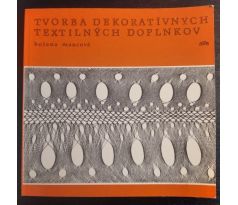 MANCOVÁ, B. Tvorba dekoratívnych textilných doplnkov